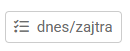 tlačidlo dnes zajtra